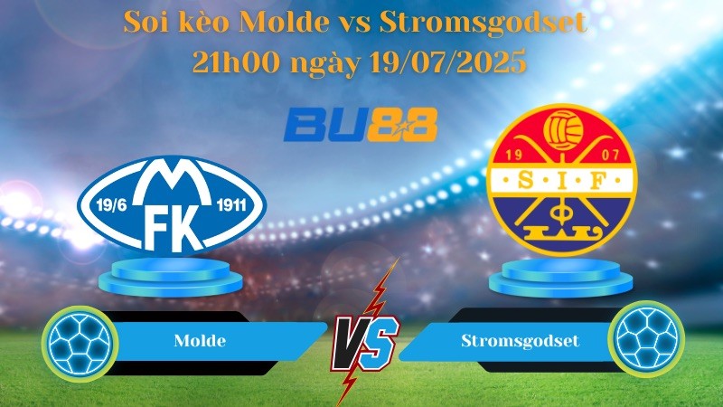 BU88 Nhận định soi kèo Molde vs Stromsgodset 21h00 ngày 19/07/2025 - VĐQG Na Uy